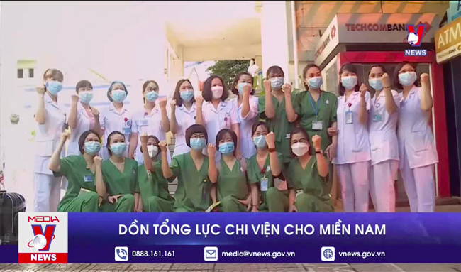 Dồn tổng lực chi viện cho TP Hồ Chí Minh và các tỉnh phía Nam