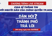 TP HCM tổ chức Chương trình phát sóng trực tuyến “Dân hỏi – Thành phố trả lời”