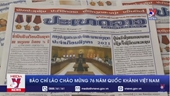 Báo chí Lào chào mừng 76 năm Quốc khánh Việt Nam