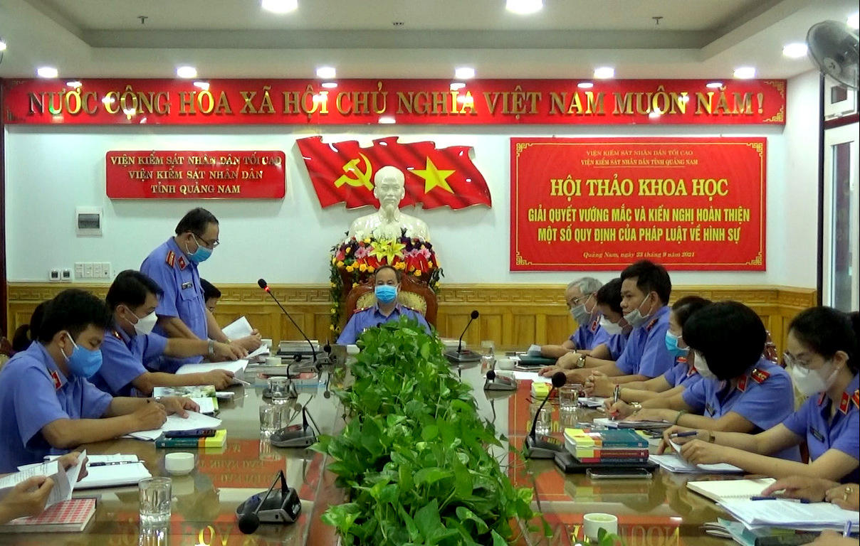 Hội thảo khoa học giải quyết vướng mắc và kiến nghị về pháp luật hình sự