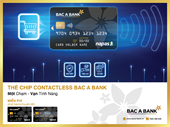 “Một chạm – vạn tính năng” cùng thẻ ghi nợ nội địa BAC A BANK CHIP CONTACLESS