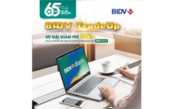 BIDV giảm 50 phí giao dịch tài trợ thương mại và chuyển tiền quốc tế trên iBank
