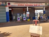 Nguyên nhân hàng chục cửa hàng xăng dầu ở Đắk Lắk phải đóng cửa