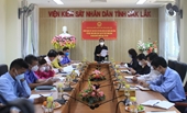 Đoàn Đại biểu Quốc hội giám sát việc thực hiện pháp luật của ngành Kiểm sát nhân dân Đắk Lắk