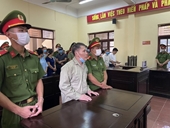 “Tống tiền” Bí thư Huyện ủy, ông lão U70 lĩnh án 4 năm tù