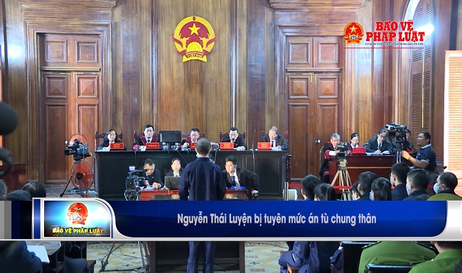Nguyễn Thái Luyện bị tuyên mức án tù chung thân