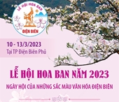 Lễ hội Hoa Ban năm 2023 Ngày hội của những sắc màu văn hóa Điện Biên