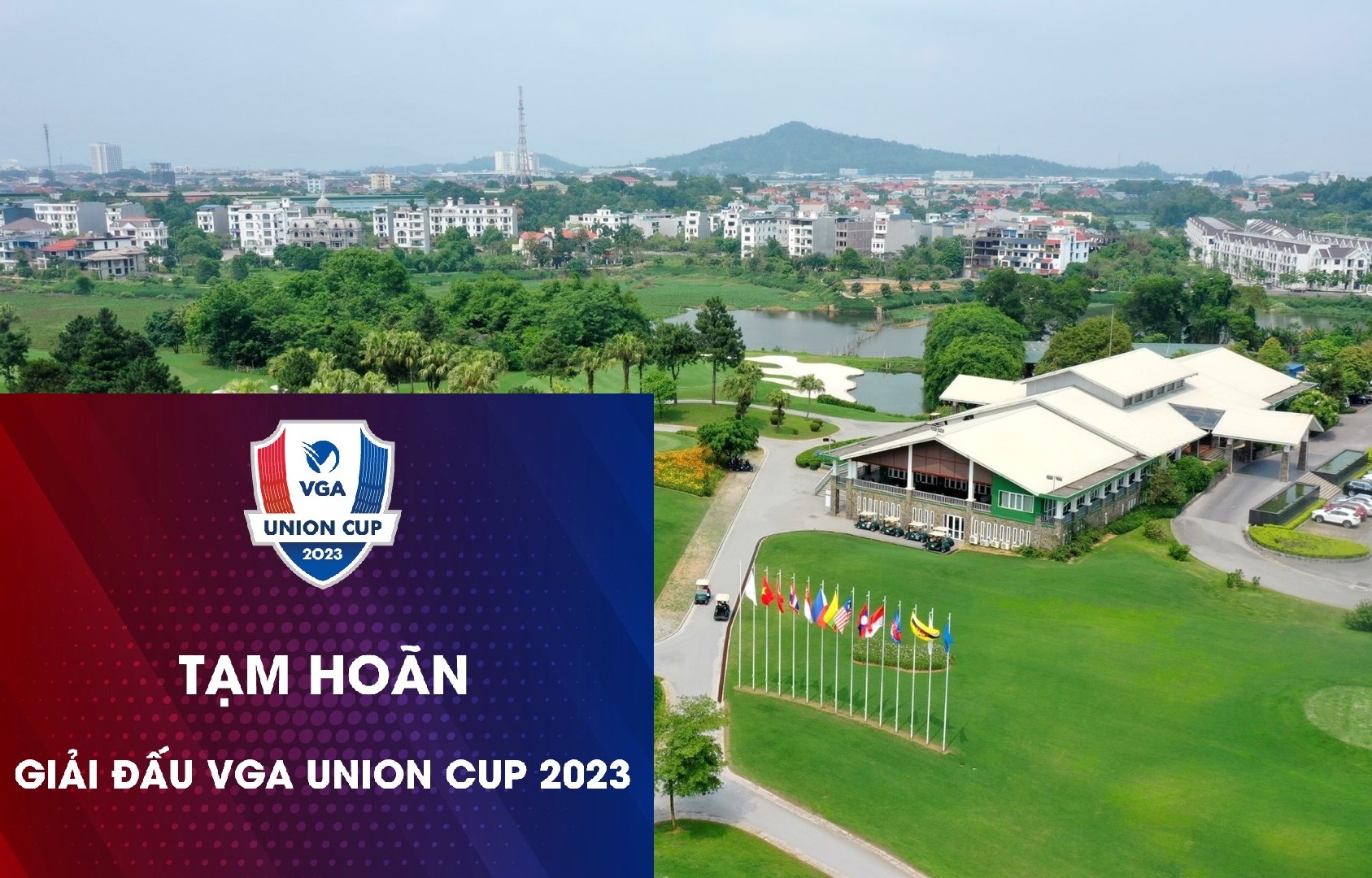 Hoãn giải golf VGA Union Cup 2023 tại Đầm Vạc sau vụ nhóm doanh nhân bị bắt quả tang đánh Poker