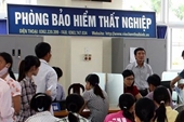 Lao động hưởng Bảo hiểm thất nghiệp trên địa bàn Hà Nội tăng