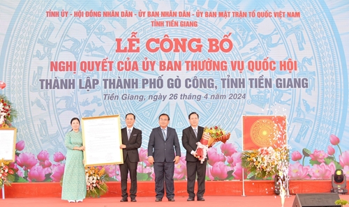Công bố Nghị quyết thành lập thành phố Gò Công, tỉnh Tiền Giang
