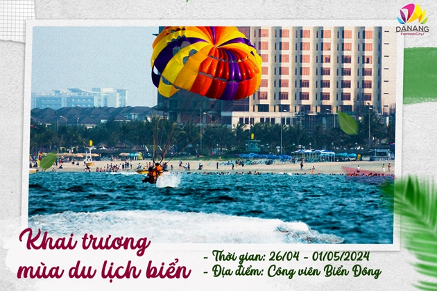Đà Nẵng chào đón bạn dịp lễ 30 4 – 1 5 với các hoạt động, sự kiện hấp dẫn