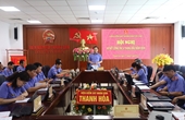VKSND tỉnh Thanh Hóa hoàn thành và vượt 100 các chỉ tiêu nghiệp vụ