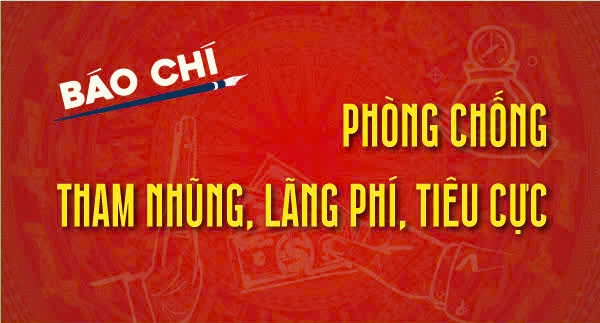 Báo chí phòng, chống tham nhũng, tiêu cực, lãng phí