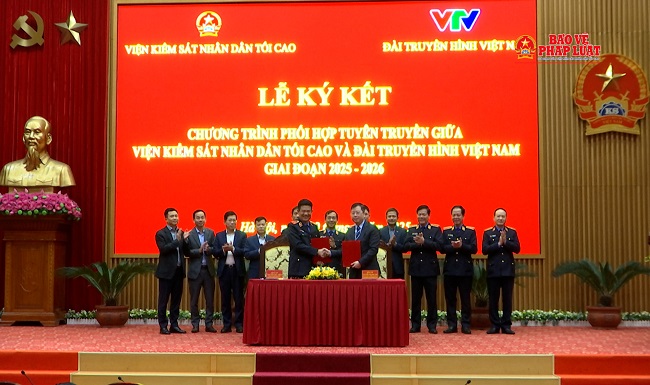Ký kết Chương trình phối hợp tuyên truyền giữa VKSND tối cao và Đài Truyền hình Việt Nam