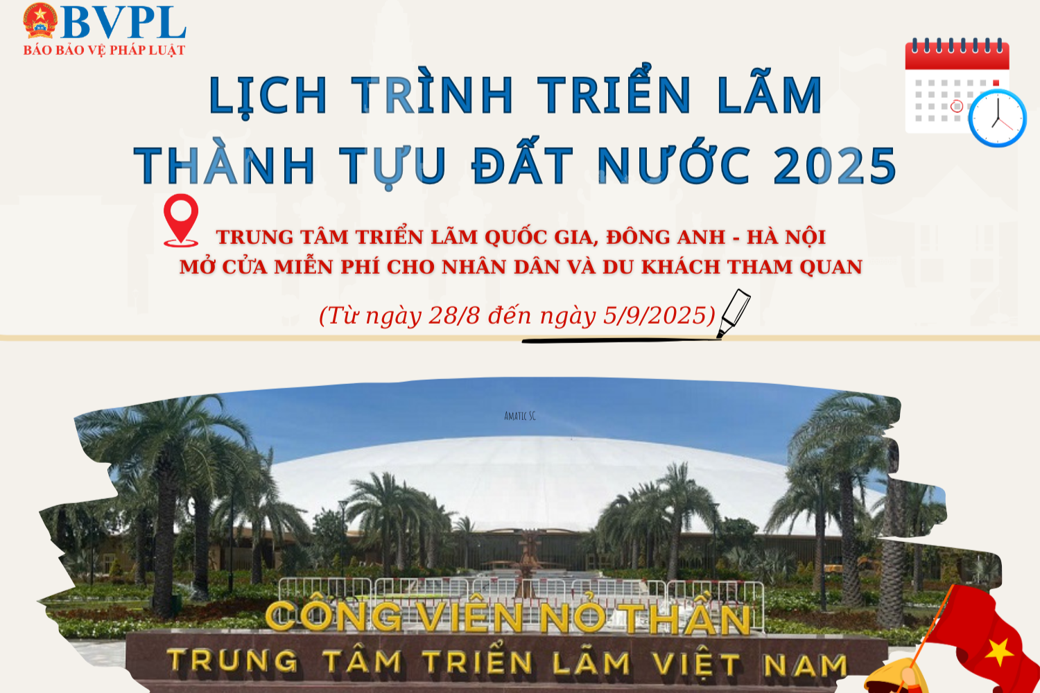 Lịch trình tổ chức Triển lãm thành tựu Đất nước nhân dịp kỷ niệm 80 năm ngày Quốc khánh