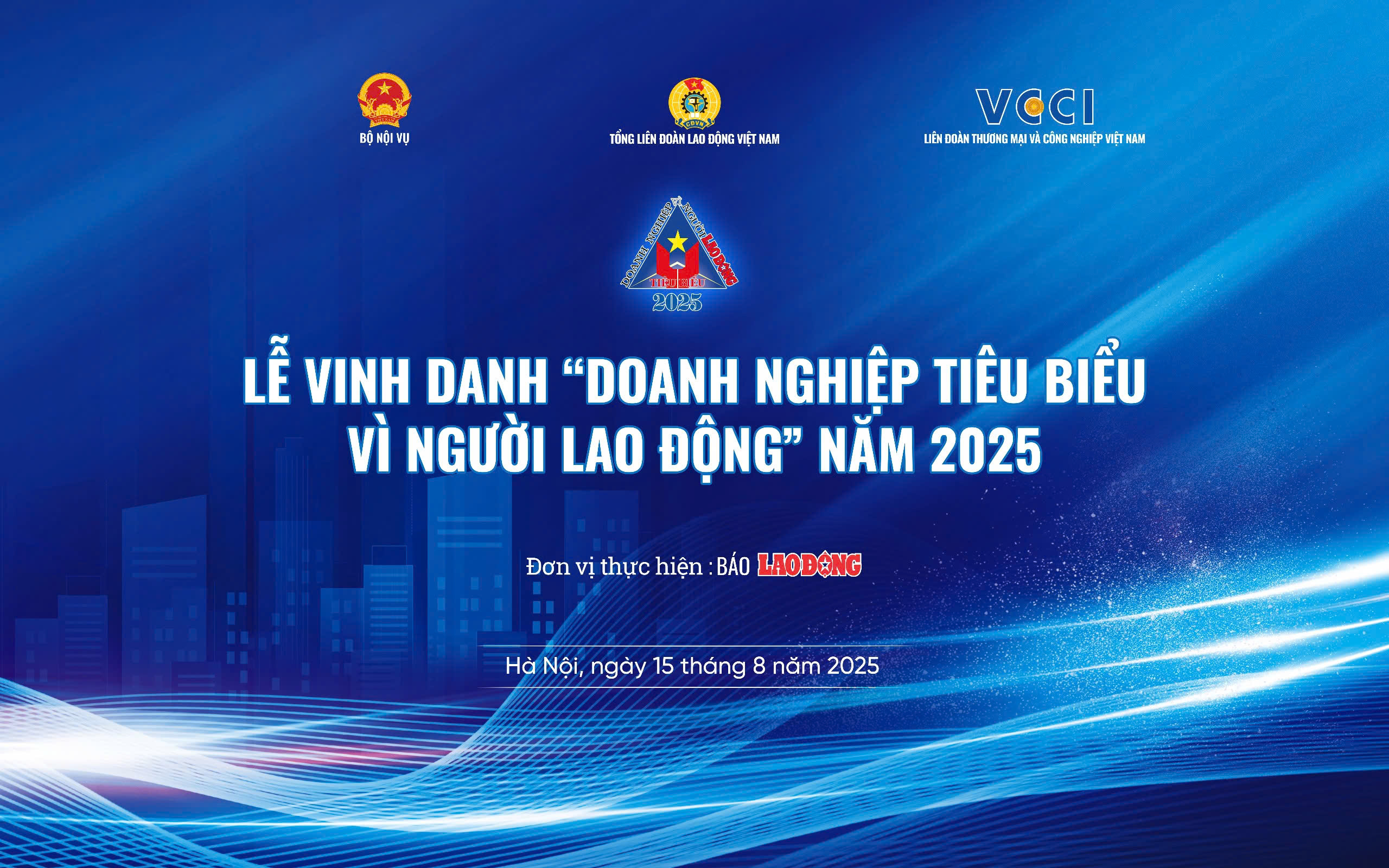 Lễ vinh danh 28 Doanh nghiệp tiêu biểu vì Người lao động năm 2025