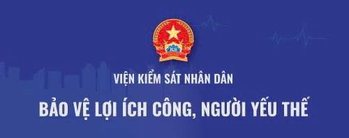 BẢO VỆ LỢI ÍCH CÔNG, NGƯỜI YẾU THẾ