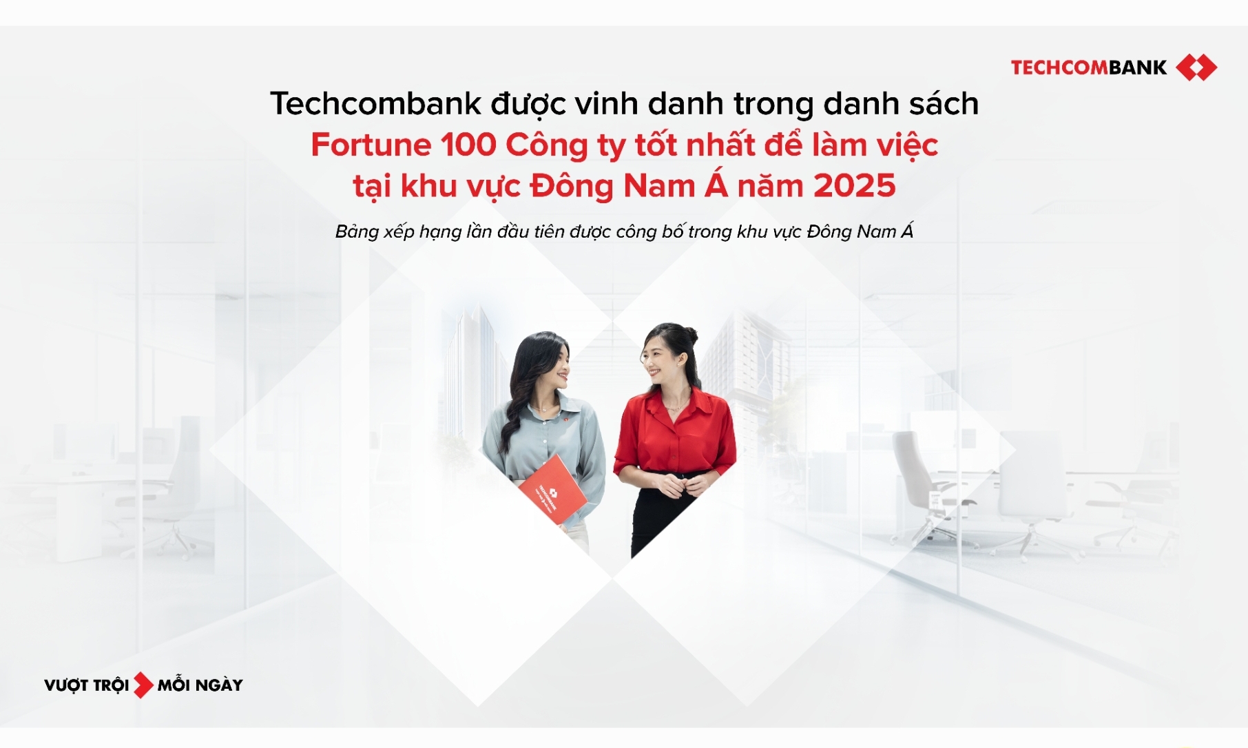 Techcombank ghi dấu ấn nhờ chiến lược nhân sự quốc tế, lọt top 100 nơi làm việc tốt nhất Đông Nam Á