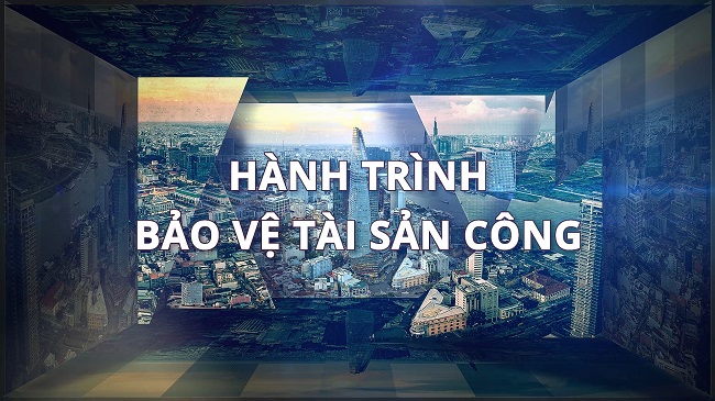 Hành trình bảo vệ tài sản công