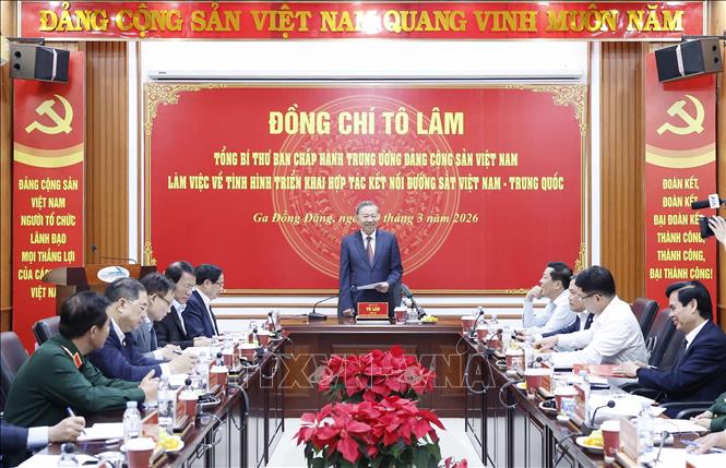 Tổng Bí thư Tô Lâm Đường sắt kết nối Việt Nam - Trung Quốc phải là một đột phá chiến lược trong hợp tác kinh tế song phương