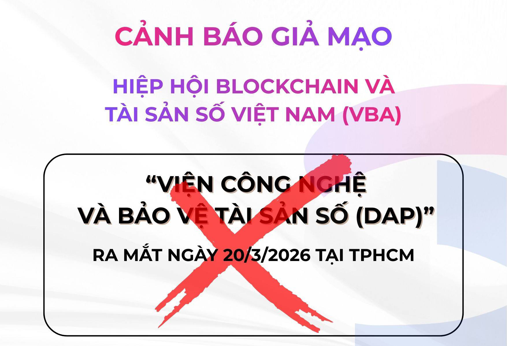 Cẩn trọng với thông tin thành lập “Viện Công nghệ và Bảo vệ Tài sản số DAP ”