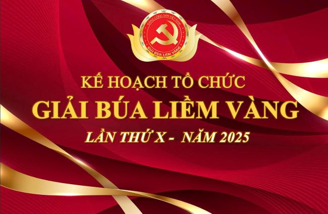 Kế hoạch tổ chức Giải Búa liềm vàng lần thứ X - năm 2025