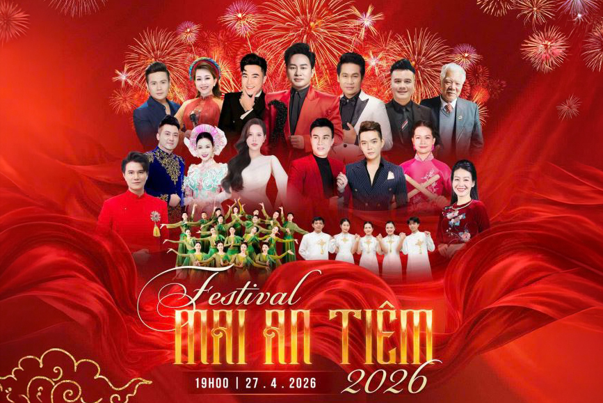 FESTIVAL MAI AN TIÊM 2026 Tôn vinh cội nguồn – Lan tỏa bản lĩnh Việt