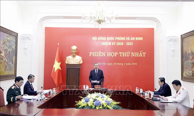 Phiên họp thứ nhất Hội đồng Quốc phòng và An ninh nhiệm kỳ 2026 - 2031
