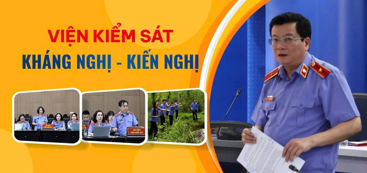 VIỆN KIỂM SÁT KHÁNG NGHỊ - KIẾN NGHỊ