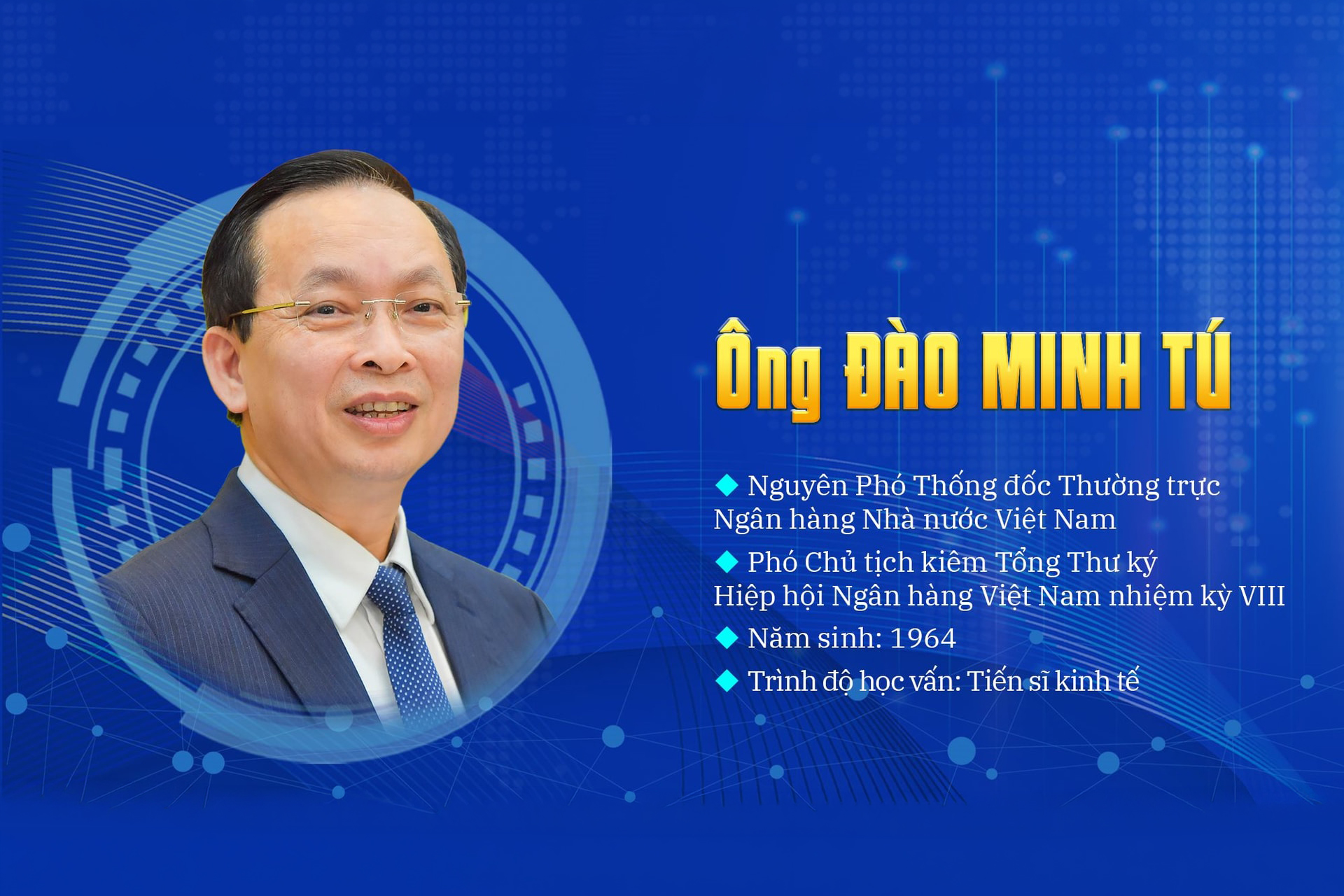 Tiến sĩ Đào Minh Tú giữ chức Phó Chủ tịch kiêm Tổng Thư ký Hiệp hội Ngân hàng Việt Nam