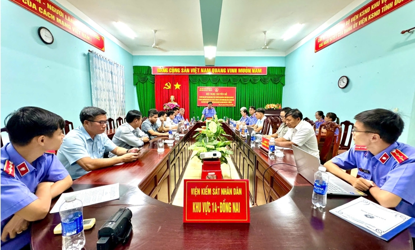 VKSND Khu vực 14 TP Đồng Nai tổ chức hội nghị chuyên đề triển khai Nghị quyết số 205 2025 QH15