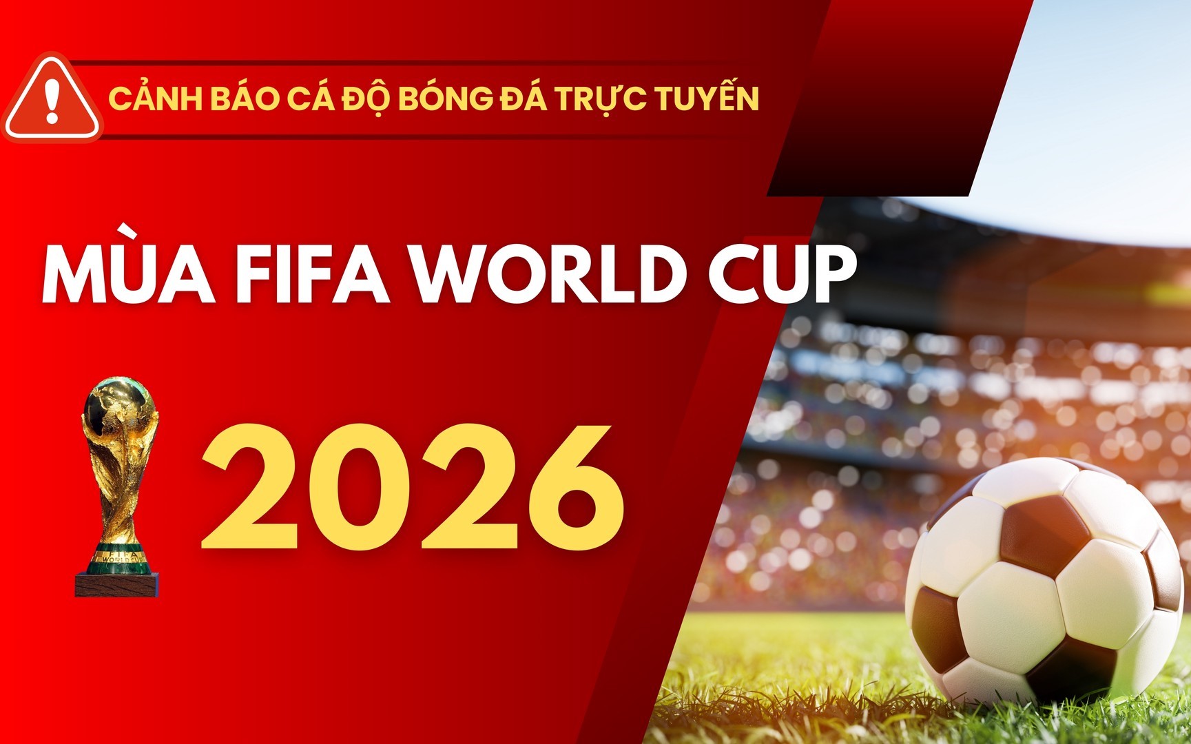 Triệt phá 73 vụ với 346 đối tượng liên quan đến hành vi đánh bạc, cá độ mùa World Cup 2026