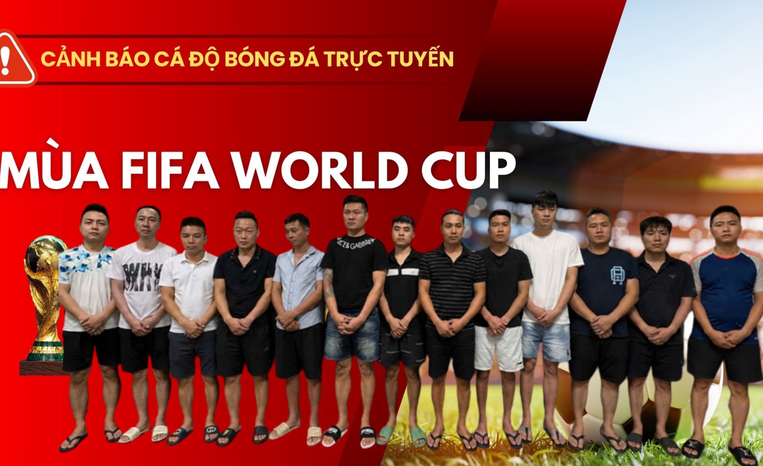 Phê chuẩn khởi tố 7 đối tượng trong đường dây cá độ bóng đá khủng mùa World Cup