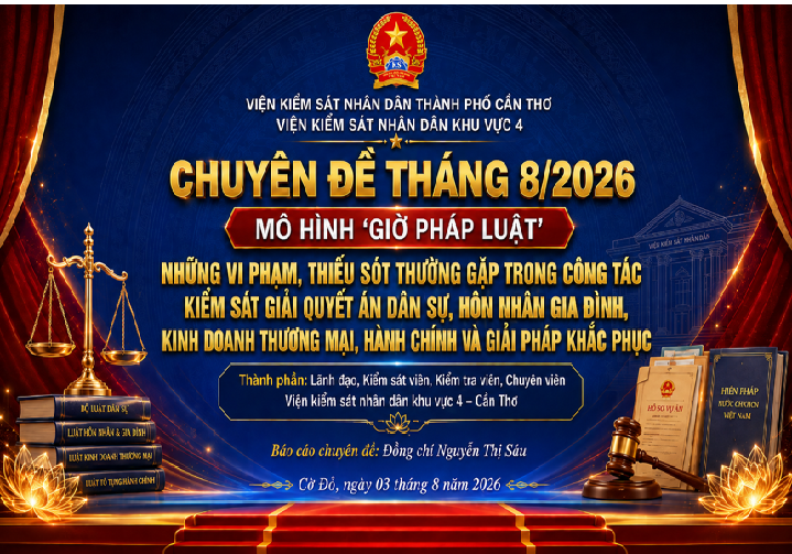 VKSND Khu vực 4 Cần Thơ nâng cao kỹ năng kiểm sát qua mô hình “Giờ pháp luật”