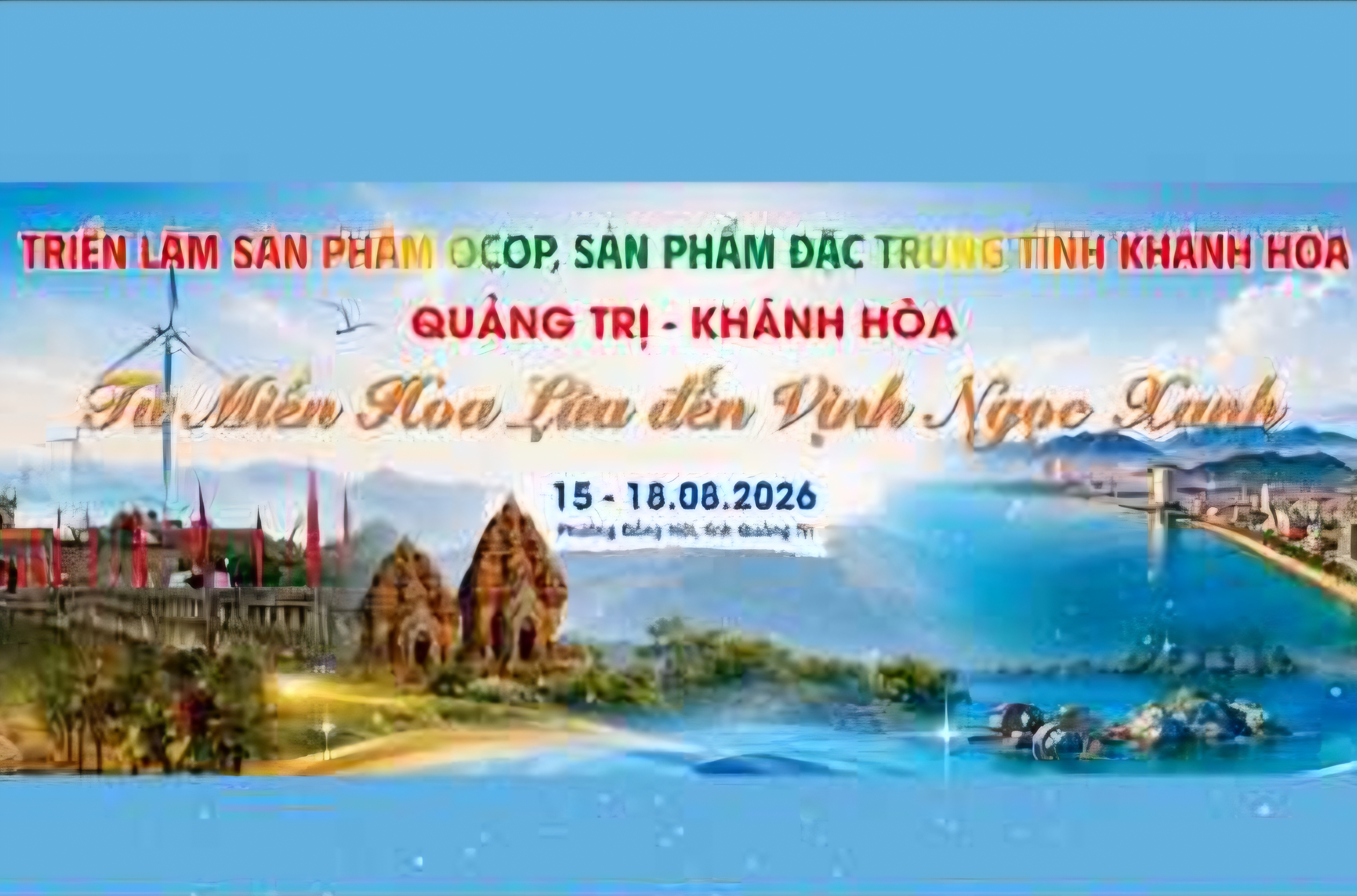 Quảng Trị - Khánh Hòa Từ miền hoa lửa đến vịnh ngọc xanh