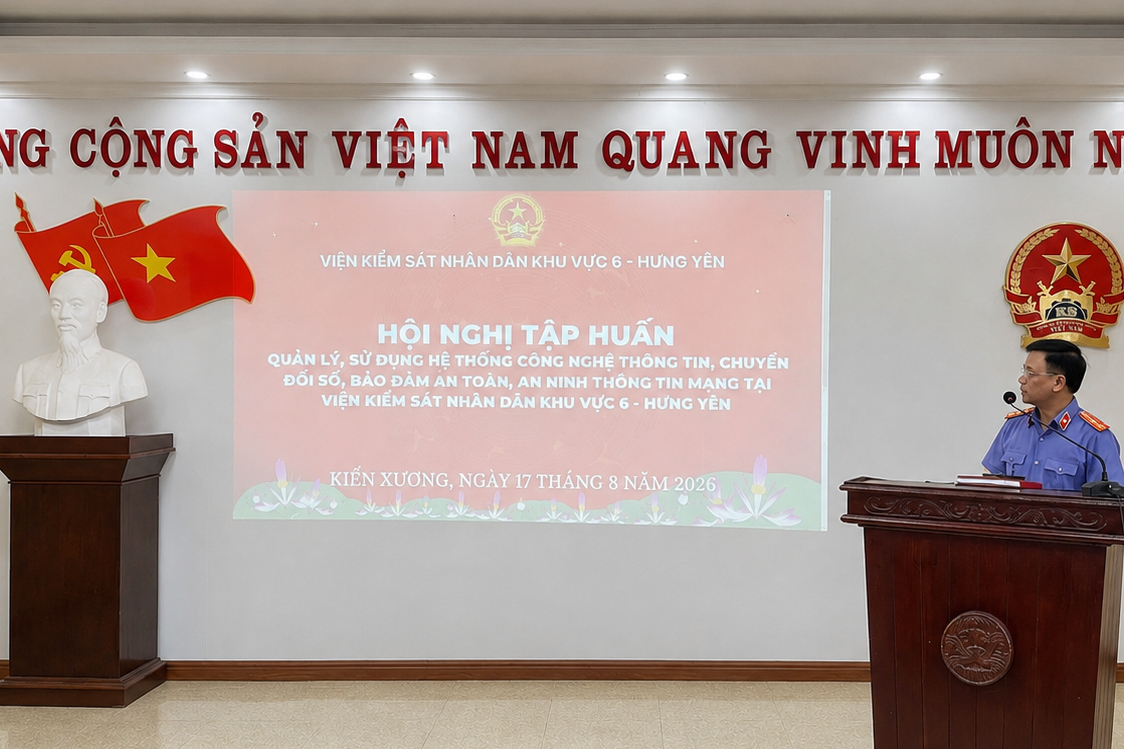 VKSND khu vực 6, tỉnh Hưng Yên Tập huấn công nghệ thông tin, chuyển đổi số và an ninh mạng