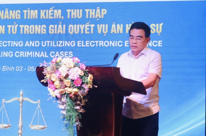 Tập huấn về tìm kiếm, thu thập và sử dụng chứng cứ điện tử trong giải quyết vụ án hình sự
