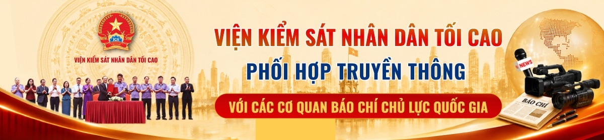 VKSND tối cao phối hợp truyền thông các cơ quan báo chí chủ lực quốc gia