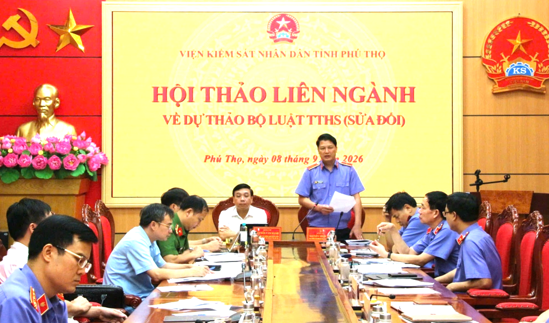 VKSND tỉnh Phú Thọ tổ chức Hội thảo liên ngành về dự thảo Bộ luật Tố tụng hình sự sửa đổi