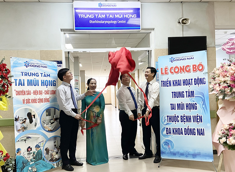 TP Đồng Nai đưa Trung tâm Tai Mũi Họng chuyên sâu vào hoạt động