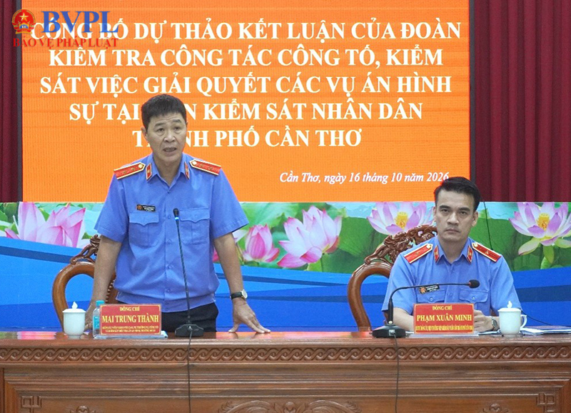 VKSND tối cao công bố dự thảo kết luận kiểm tra tại VKSND TP Cần Thơ