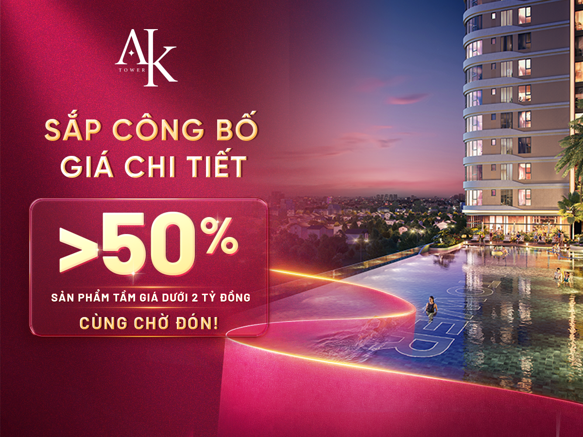 A K Tower Giá chỉ từ 1,696 tỉ đồng, dễ tiếp cận cho đa nhóm khách ở thực