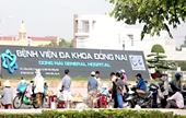 Bát nháo trước cổng Bệnh viện đa khoa Đồng Nai
