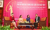 Hoa hậu Hoàn Vũ Việt Nam tổ chức hội thảo  Phụ nữ hiện đại trong mắt giới trẻ ngày nay