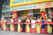 Nam A Bank Bình Tây khai trương trụ sở mới