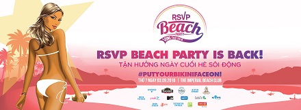 Quẩy hết mình, chơi hết sức tại RSVP Beach Party 2016