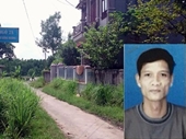 Chân dung bất hảo của nghi phạm sát hại 4 bà cháu ở Quảng Ninh