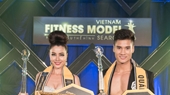 Nguyễn Mạnh Kiên và Tôn Thị Thanh Tuyền đăng quang Vietnam Fitness Model Search 2016
