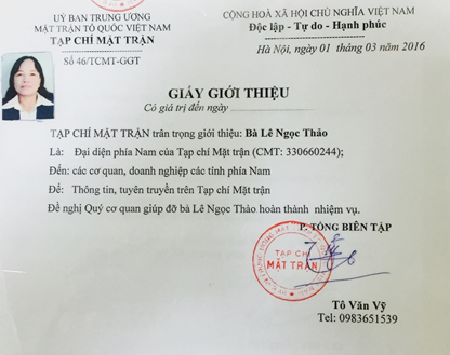  Hai giấy giới thiệu số 45/TCMT-GGT và số 46/TCMT-GGT không có ngày hết hạn được ông Tô Văn Vỹ cấp cho ông Dương Thanh Long và bà Lê Ngọc Thảo ngày 01/3/2016 để đến cơ quan, doanh nghiệp các tỉnh phía Nam nhờ “giúp đỡ” thông tin, tuyên truyền.